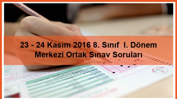23-24 Kasım 2016 TEOG 1 Soru ve Cevapları
