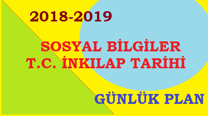 11-15 Mart Sosyal Bilgiler ve T.C. İnkılap Tarihi Günlük Planları