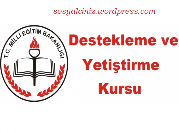 2019-2020 Destekleme ve Yetiştirme Kursları Sosyal Bilgiler-T.C. İnkılap Tarihi Kurs Planları