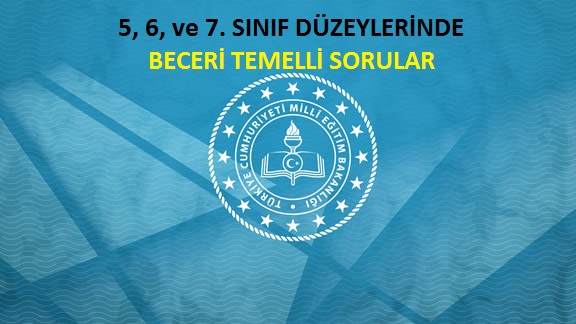 5-6-7. Sınıf Sosyal Bilgiler MEB Beceri Temelli Sorular
