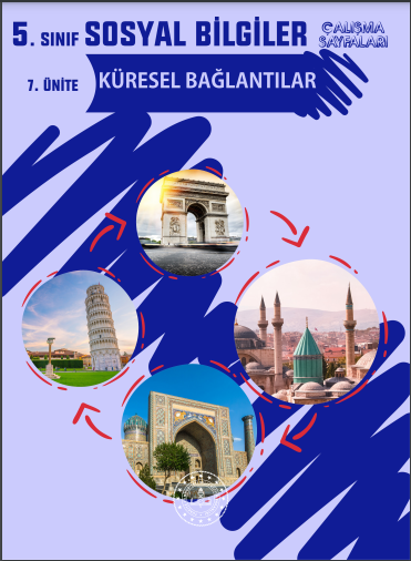 Sosyal Bilgiler 5 TEGM Materyal Küresel Bağlantılar Ünitesi Çalışma Sayfaları