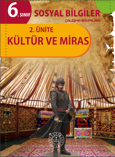 Sosyal Bilgiler 6 TEGM Materyal Kültür ve Miras Ünitesi Çalışma Sayfaları