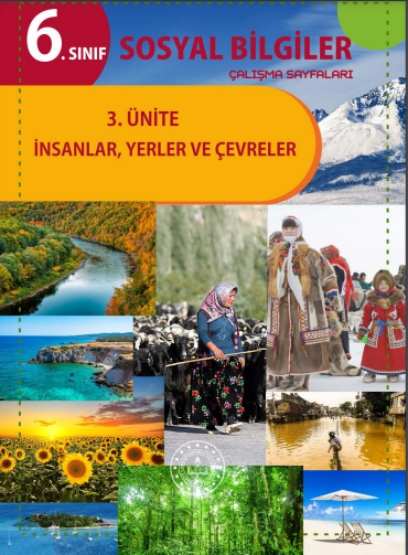 Sosyal Bilgiler 6 TEGM Materyal İnsanlar Yerler ve Çevreler Ünitesi Çalışma Sayfaları