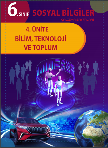 Sosyal Bilgiler 6 TEGM Materyal Bilim Teknoloji ve Toplum Ünitesi Çalışma Sayfaları