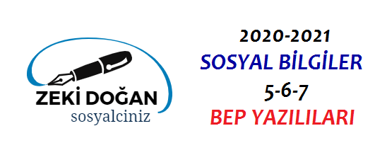 2020-2021 Sosyal Bilgiler 5-6-7 1.Dönem 1. BEP Yazılı Sınavı