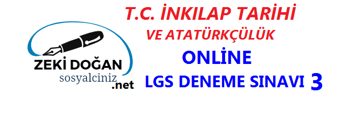 T.C. İnkılap Tarihi Online LGS Deneme Sınavı-3
