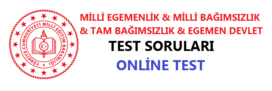 Milli Egemenlik Milli Bağımsızlık Online Test