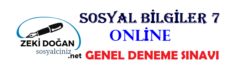 Sosyal Bilgiler 7 Online Genel Deneme Sınavı-2
