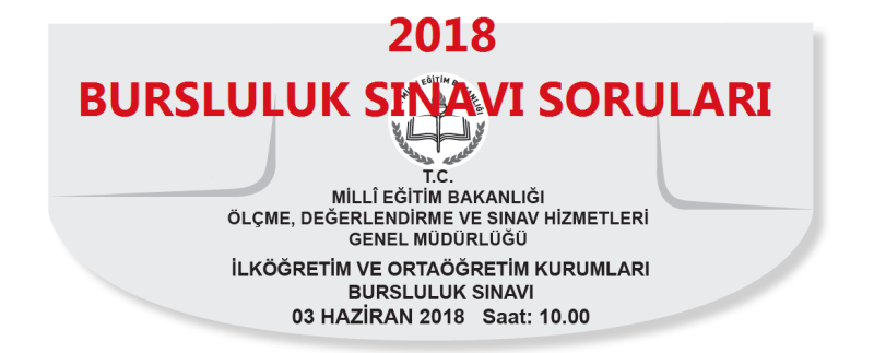 2018 Sosyal Bilgiler 5-6-7-8 Bursluluk Sınavı