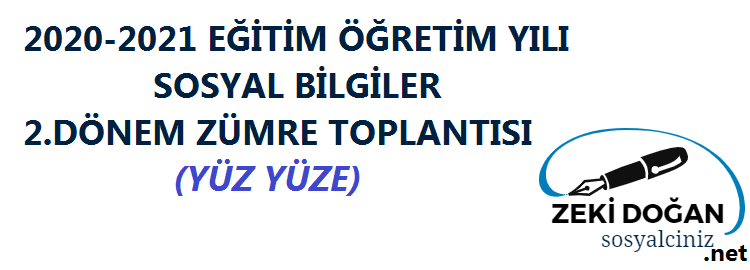 2020-2021 Sosyal Bilgiler 2.Dönem Zümre (Yüzyüze)