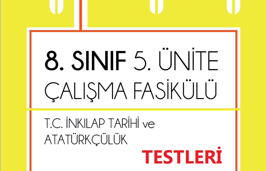 T.C. İnkılap Tarihi 5.Ünite MEB Çalışma Testleri
