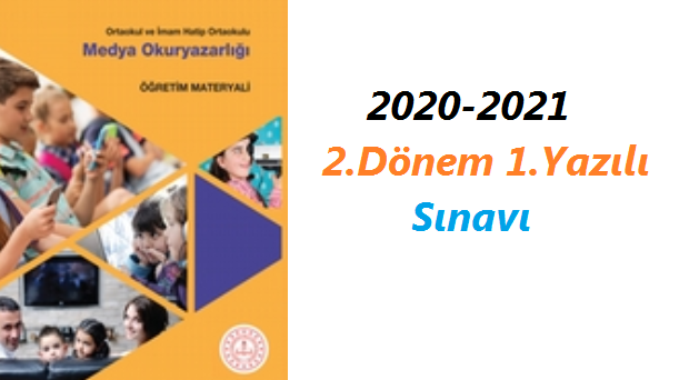 Medya Okuryazarlığı 2.Dönem 1.Yazılı Sınavı