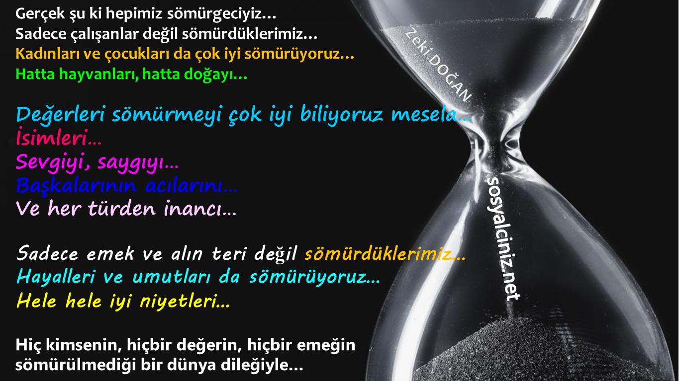 Hepimiz sömürgeciyiz