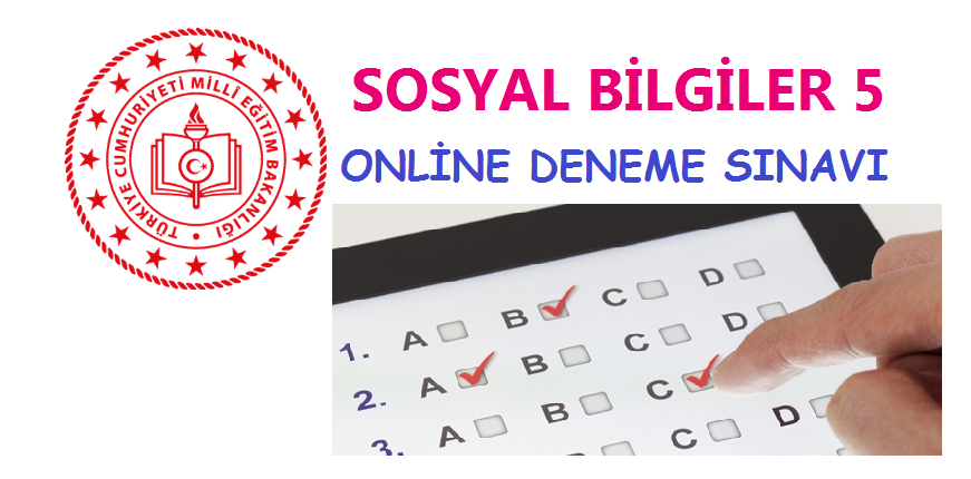 Sosyal Bilgiler 5 Online Deneme Sınavı