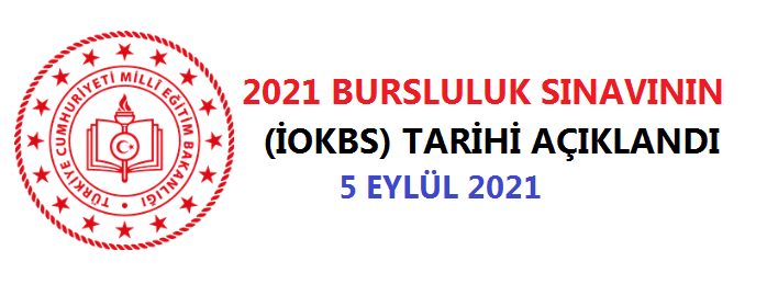 2021 Bursluluk Sınavı 5 Eylül’de