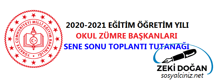 2020-2021 Okul Zümre Başkanları Sene Sonu Toplantı Tutanağı