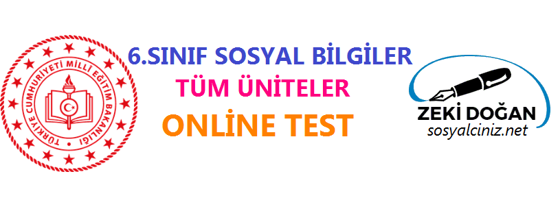 Sosyal Bilgiler 6 Tüm Üniteler Online Test