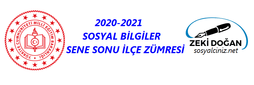 2020-2021 Sosyal Bilgiler Sene Sonu İlçe Zümresi