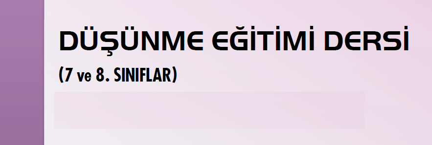 2021-2022 Düşünme Eğitimi 7 Yıllık Planı