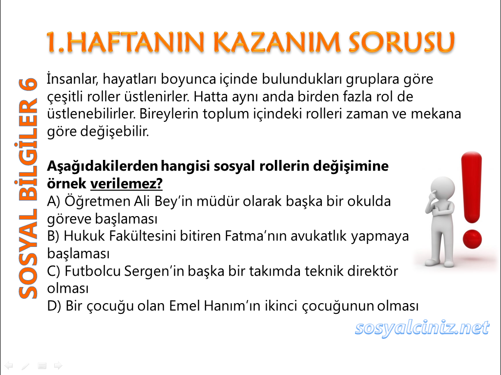 1. Kazanımda Haftanın Sorusu