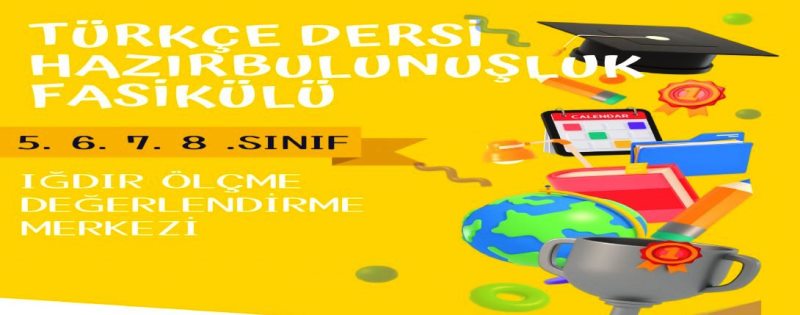 Türkçe 5-6-7-8. Hazır Bulunuşluk Sınavı