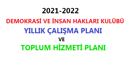 2021-2022 Demokrasi ve İnsan Hakları Kulübü Çalışma Programı