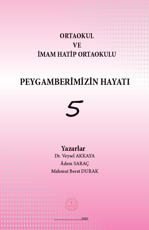 Peygamberimizin Hayatı Ders Kitapları 5-6-7