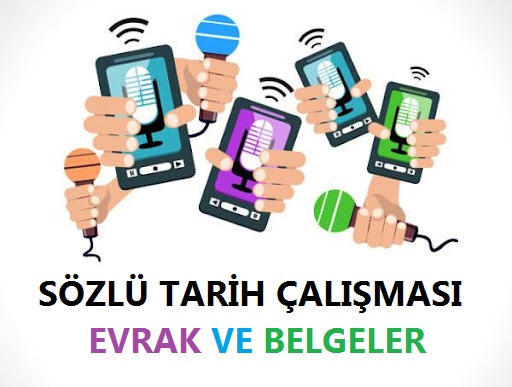 2021-2022 Sözlü Tarih Çalışması Egzersiz Planı ve Belgeler