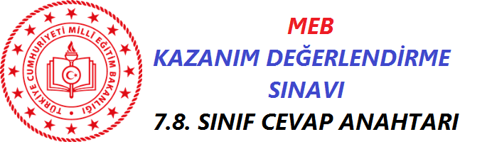 MEB Kazanım Değerlendirme Sınavı Cevapları