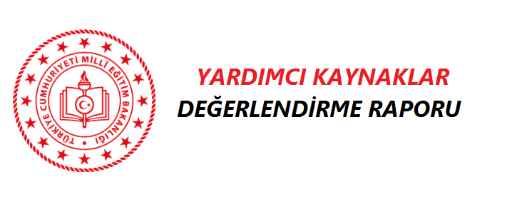 MEB Yardımcı Kaynaklar Değerlendirme Raporu