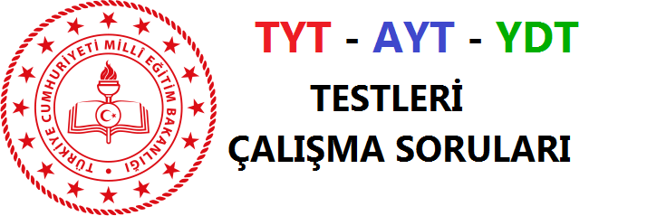 TYT-AYT-YDT Çalışma Soruları