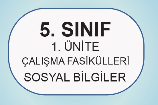 5.Sınıf Sosyal Bilgiler 1.Ünite Testleri