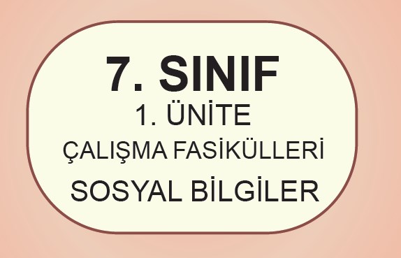 7.Sınıf Sosyal Bilgiler 1.Ünite Testleri