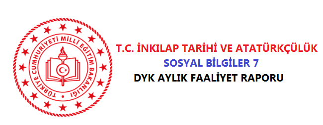T.C.İnkılap Tarihi-Sosyal Bilgiler Kasım Ayı DYK Faaliyet Raporu