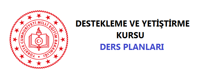 Destekleme ve Yetiştirme Kursu Günlük Planları-6
