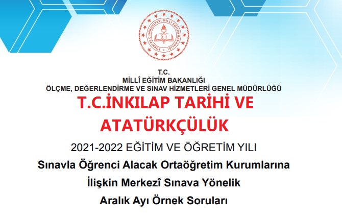 Aralık 2021 T.C.İnkılap Tarihi Örnek Sorular