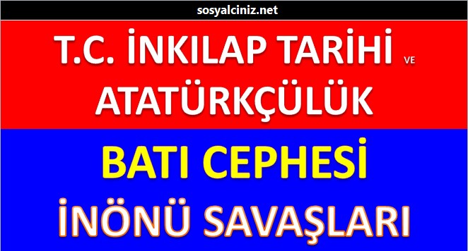 Batı Cephesi-İnönü Savaşları Sunu