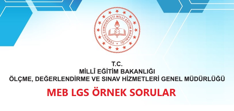 2021-2022 1.Dönem LGS MEB Örnek Sorular