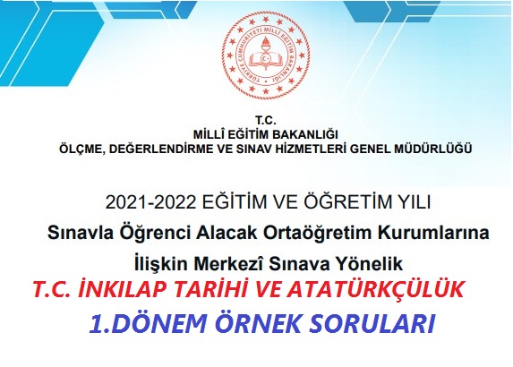 2021-2022 T.C.İnkılap Tarihi 1.Dönem Örnek Soruları