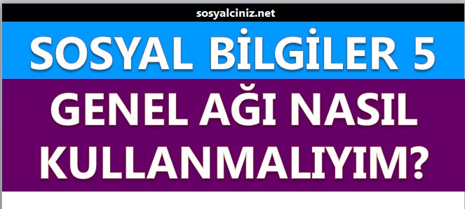 Genel Ağı Nasıl Kullanmalıyım Sunu