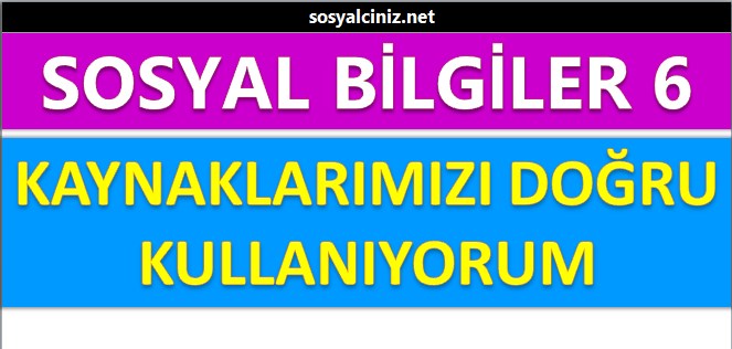 Kaynaklarımızı Doğru Kullanıyoruz-Sunu