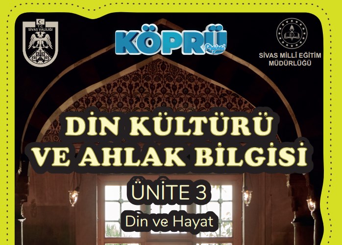 8. Sınıf Din Kültürü 3. Ünite Din ve Hayat Fasikülü