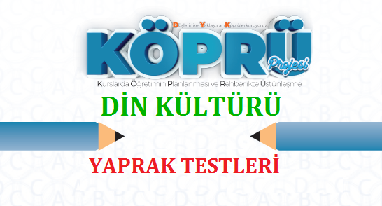 8. Sınıf Din Kültürü ve Ahlak Bilgisi Yaprak Testler – Cevaplı Sivas MEM