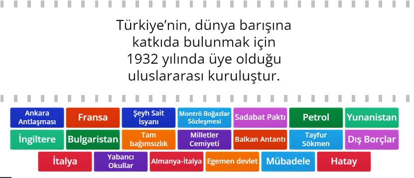 Atatürk Dönemi Dış Politika Gelişmeleri Online Eşleştirme