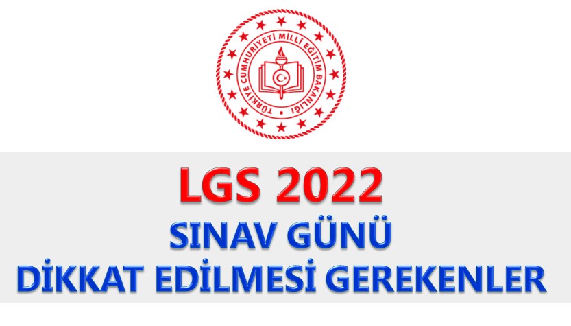 2022 LGS Sınav Günü Dikkat Edilmesi Gerekenler Sunu + Video