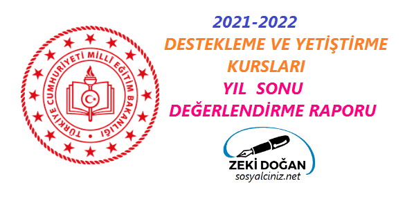 2021-2022 Destekleme ve Yetiştirme Kursları Değerlendirme Raporu