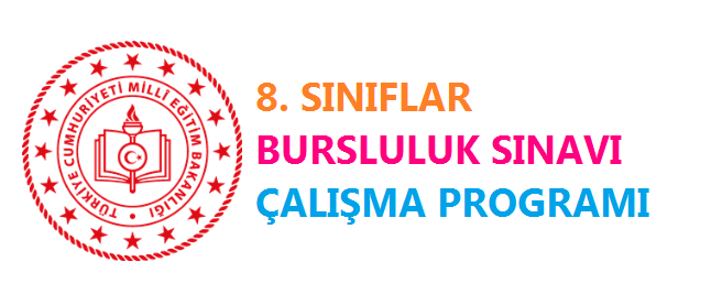 8. Sınıflar Bursluluk Sınavı Tüm Dersler Çalışma Programı