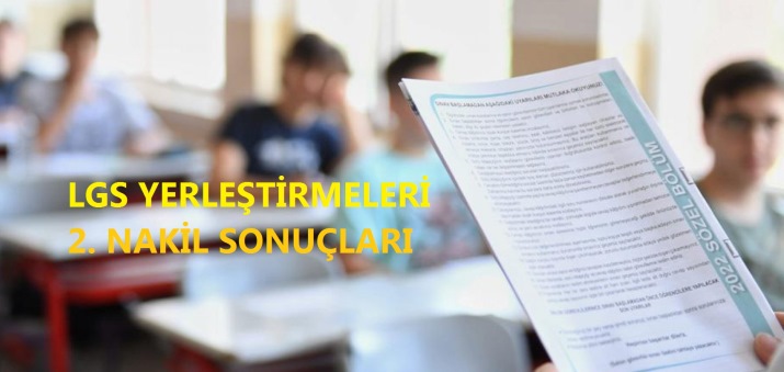 LGS Yerleştirmeleri 2. Nakil Sonuçları Açıklandı