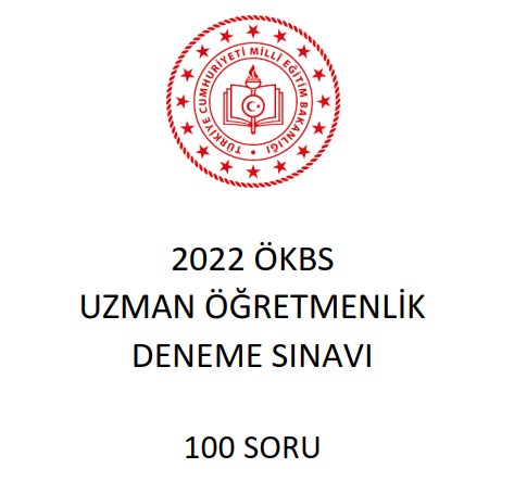 Uzman ve Başöğretmenlik Deneme Sınavı 100 Soru Cevaplı