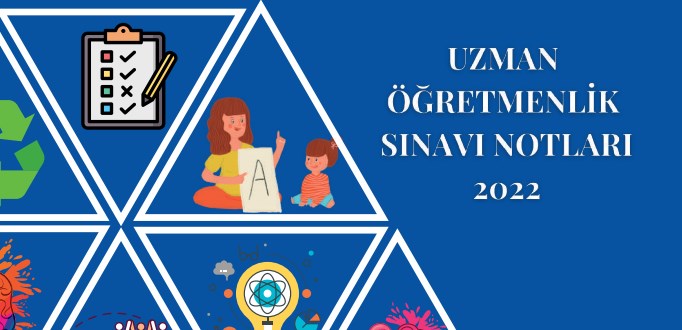 Uzman Öğretmenlik Ders Notları Kısa Kısa